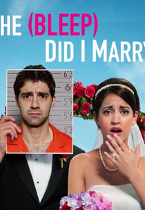 Com Quem Me Casei? (1ª Temporada) (Who the (Bleep) Did I Marry (Season 1))