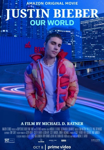 Justin Bieber: Our World (Justin Bieber: Our World)