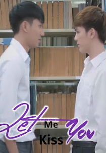Let Me Kiss You (Let Me Kiss You จูบของเรา)