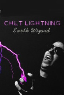 Chet Lightning: Earth Wizard - Poster / Capa / Cartaz - Oficial 1