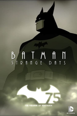 Batman: Dias de Escuridão (Batman: Strange Days)