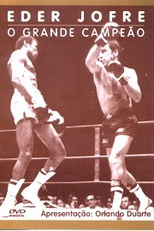 Éder Jofre: O Grande Campeão (Éder Jofre: O Grande Campeão)