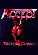 Accept: Teutonic Terror (Accept: Teutonic Terror)
