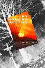 My Morning Routine (My Morning Routine)