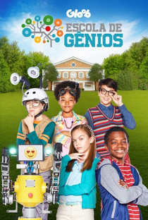 Escola de Gênios (1ª Temporada) - Poster / Capa / Cartaz - Oficial 2