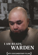 I Am Ready, Warden