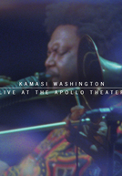 Kamasi Washington - Live At The Apollo Theater (Kamasi Washington - Live At The Apollo Theater)
