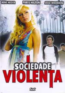 Sociedade Violenta (The Hiltz)