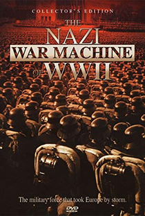 As Máquinas da Segunda Guerra Mundial - Os Nazistas - Poster / Capa / Cartaz - Oficial 1