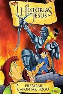 As Histórias de Jesus - Preparar, Apontar, Fogo - Poster / Capa / Cartaz - Oficial 1