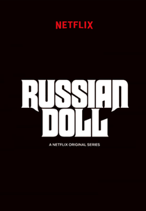 Boneca Russa (3ª Temporada) (Russian Doll (Season 3))