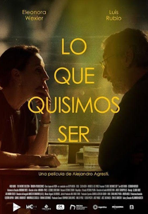 O que Queríamos Ser (Lo que Quisimos Ser)