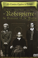 La terreur et la vertu - Robespierre (La terreur et la vertu - Deuxième partie: Robespierre)