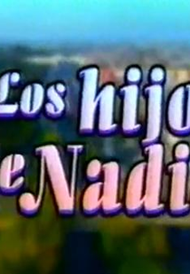 Os Filhos de Ninguém (Los Hijos de Nadie)