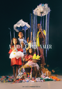 A Vida É Pra Valer (A Vida É Pra Valer)