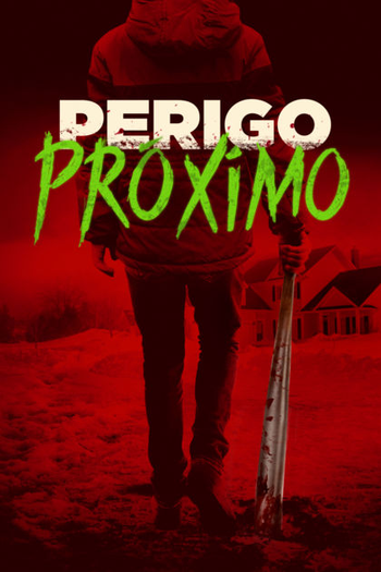  de Filme Perigo Próximo (2017)