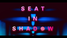 Seat in Shadow Trailer
