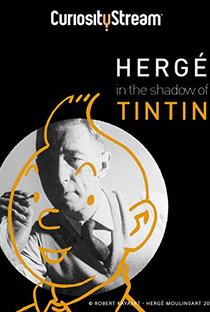 Hergé à l'ombre de Tintin - Poster / Capa / Cartaz - Oficial 2