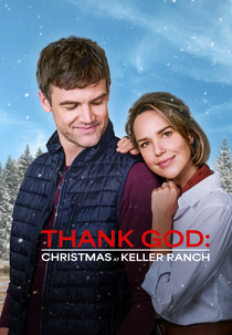 Thank God: Christmas at Keller Ranch (Thank God: Christmas at Keller Ranch)
