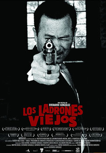 Ladrões Velhos: A Lenda de Artegio (Los ladrones viejos. Las leyendas del artegio)