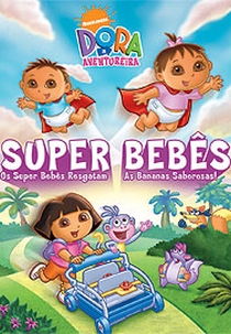 Dora, a Aventureira: Super Bêbes (Dora the Explorer: Super Babies)