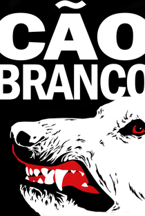 Cão Branco - Poster / Capa / Cartaz - Oficial 9