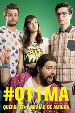 Quero Ter Um Milhão de Amigos (Quero Ter Um Milhão de Amigos)