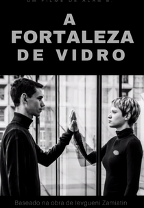 A Fortaleza de Vidro (The Glass Fortress)