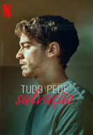 Tudo Pede Salvação (1ª Temporada)