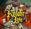 Knight Life
