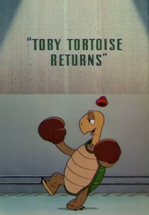 O Retorno da Tartaruga Toby (Toby Tortoise Returns)