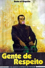 Gente de Respeito (Gente di rispetto)