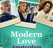 Modern Love: Amsterdam
