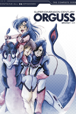 Super Dimension Century Orguss (Choujikuu Seiki Orguss)