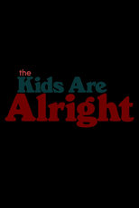 The Kids Are Alright (The Kids Are Alright)