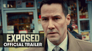Trailer: EXPOSED (2016 Movie - Starring Keanu Reeves, Mira Sorvino, Ana De Armas) - Official Trailer