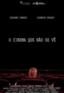 O Cinema Que Não Se Vê (O Cinema Que Não Se Vê)