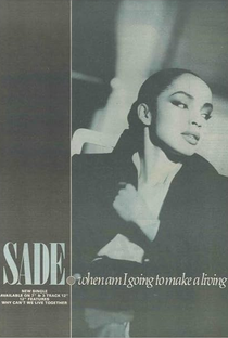 Sade: When Am I Going to Make a Living - Poster / Capa / Cartaz - Oficial 1