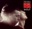 Tears for Fears: Shout