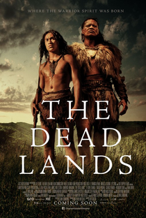 The Dead Lands - Poster / Capa / Cartaz - Oficial 2