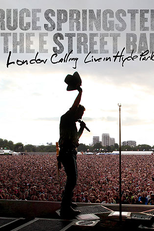 Bruce Springsteen and the E Street Band: London Calling Live in Hyde Park (Bruce Springsteen and the E Street Band: London Calling Live in Hyde Park)