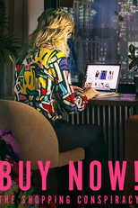 A Conspiração Consumista (Buy Now! The Shopping Conspiracy)