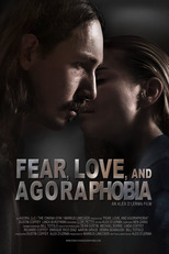 Fear, Love, and Agoraphobia (Fear, Love, and Agoraphobia)