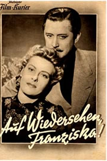 Poster de Filme Auf Wiedersehn, Franziska! (1941)