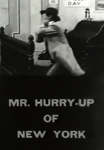 Mr. Hurry-Up of New York (Mr. Hurry-Up of New York)