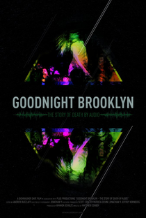 Goodnight Brooklyn - The Story of Death by Audio - Poster / Capa / Cartaz - Oficial 2