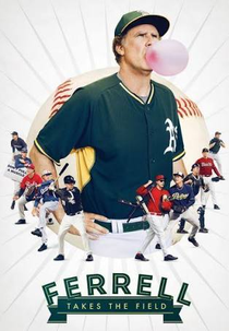 Ferrell Takes The Field (Ferrell Takes The Field)