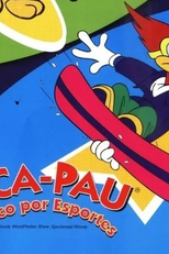 Pica-Pau Louco Por Esportes (Woody Woodpecker Show: Sports Mad Woody)
