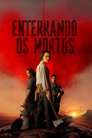 de Filme Enterrando os Mortos (2024)