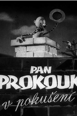Temptation of Mr. Prokouk (Pan Prokouk v Pokušení)